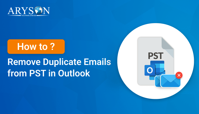 How To Remove Duplicate Emails From Pst In Outlook